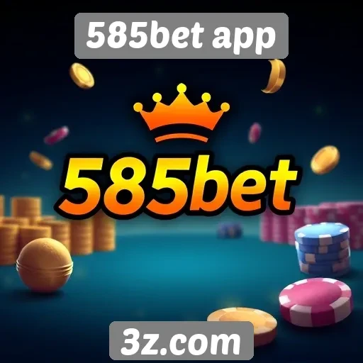 585bet app oferece jogos de cassino diversificados