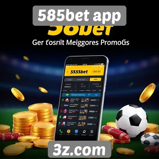 Promoções e bônus do 585bet app